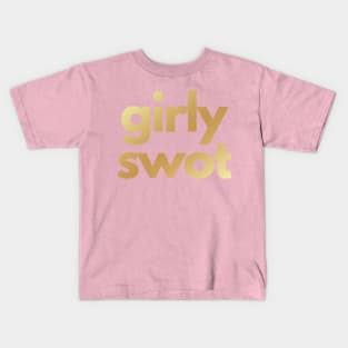 Girly Swot (gold) Kids T-Shirt